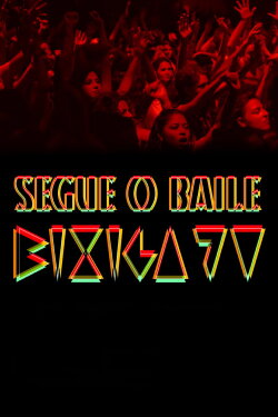Segue o Baile (2017) Segue o Baile (2017)