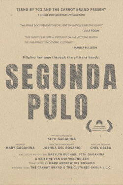 Segunda Pulo: Filipino Heritage Through the Artisans' Hands (2023) Segunda Pulo: Filipino Heritage Through the Artisans' Hands (2023)