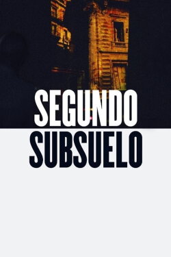 Segundo subsuelo (2018) Segundo subsuelo (2018)