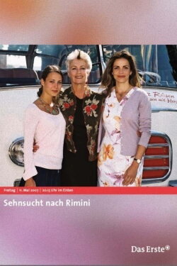 Sehnsucht nach Rimini (2007) Sehnsucht nach Rimini (2007)