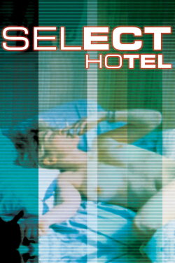 Select Hotel (1997) Select Hotel (1997)