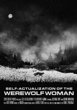 Self-Actualization of the Werewolf Woman (2021) Self-Actualization of the Werewolf Woman (2021)