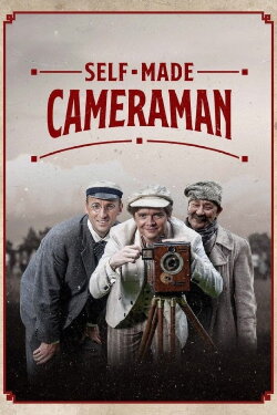 Self Made Cameraman (2019) Self Made Cameraman (2019)