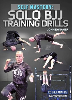 Self Mastery: Solo BJJ Training Drills (2020) Self Mastery: Solo BJJ Training Drills (2020)