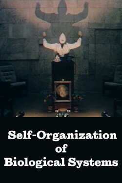 Self-Organization of Biological Systems (1989) Self-Organization of Biological Systems (1989)