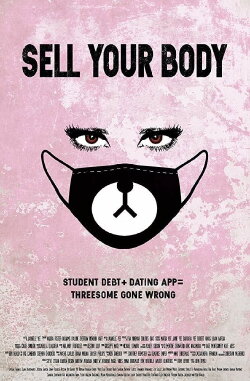 Sell Your Body (2017) Sell Your Body (2017)