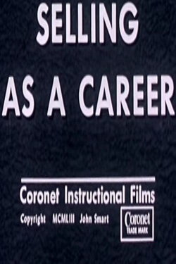 Selling As A Career (1953) Selling As A Career (1953)