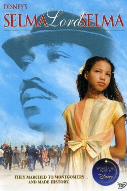 Selma, Lord, Selma (1999) Selma, Lord, Selma (1999)