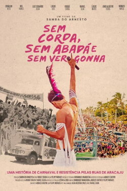 Sem Corda, Sem Abadá e Sem Vergonha (2023) Sem Corda, Sem Abadá e Sem Vergonha (2023)