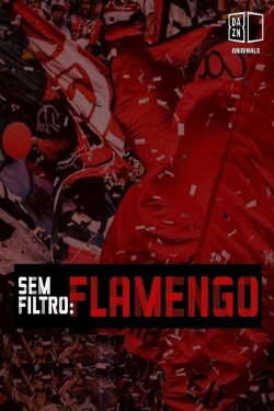 Sem Filtro: Flamengo (2020) Sem Filtro: Flamengo (2020)
