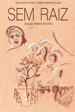 Sem Raiz (2017)