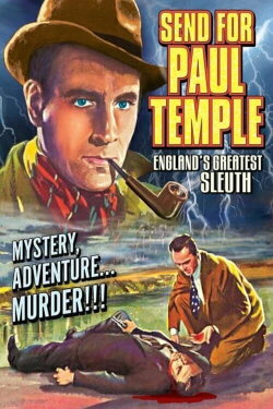Send for Paul Temple (1946) Send for Paul Temple (1946)