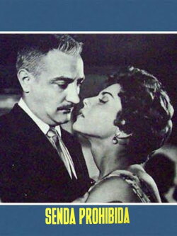 Senda prohibida (1961) Senda prohibida (1961)