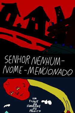 SENHOR NENHUM-NOME-MENCIONADO (2021)