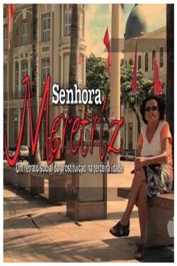 Senhora Meretriz (2009)