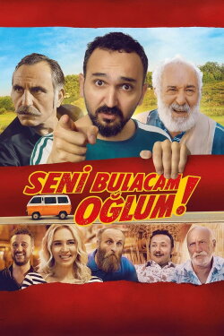 Seni Bulacam Oğlum! (2021) Seni Bulacam Oğlum! (2021)