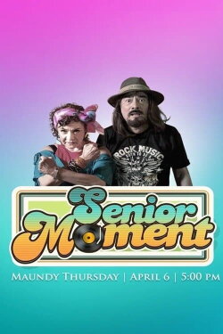 Senior Moment (2023) Senior Moment (2023)