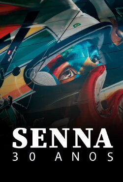 Senna: 30 Anos (2024) Senna: 30 Anos (2024)