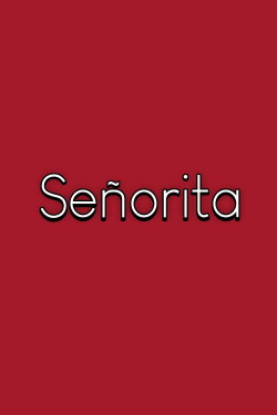 Señorita (2019) Señorita (2019)