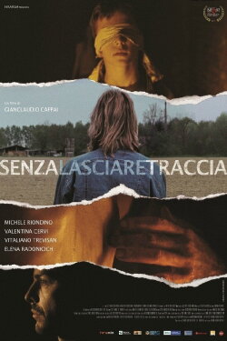 Senza lasciare traccia (2016) Senza lasciare traccia (2016)