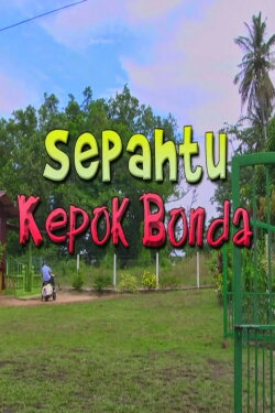 Sepahtu Kepok Bonda (2014) Sepahtu Kepok Bonda (2014)