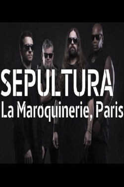 Sepultura à la Maroquinerie (2019) Sepultura à la Maroquinerie (2019)