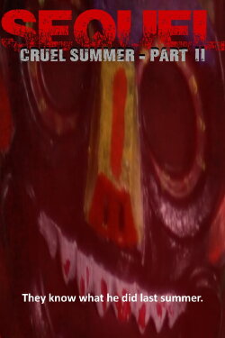 Sequel: Cruel Summer - Part II (2022) Sequel: Cruel Summer - Part II (2022)