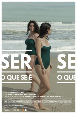 Ser O Que Se É (2018)