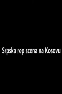 Serbian Rap Scene in Kosovo (2020)
