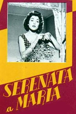 Serenata a Maria (1957) Serenata a Maria (1957)
