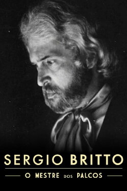 Sergio Britto – O Mestre dos Palcos (2016) Sergio Britto – O Mestre dos Palcos (2016)