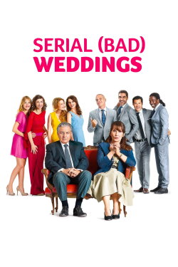 Serial (Bad) Weddings (2014) Serial (Bad) Weddings (2014)