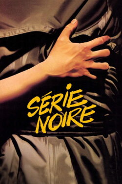 Serie Noire (1979)