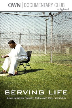 Serving Life (2011)