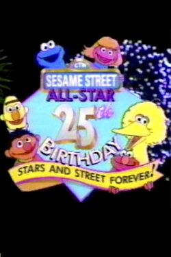 Sesame Street | All-Star 25th Birthday: Stars and Street Forever! (1994) Sesame Street | All-Star 25th Birthday: Stars and Street Forever! (1994)