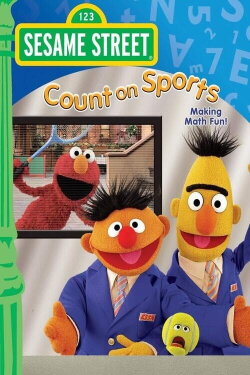 Sesame Street: Count on Sports (2008) Sesame Street: Count on Sports (2008)