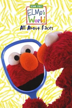 Sesame Street: Elmo's World: All about Faces (2010) Sesame Street: Elmo's World: All about Faces (2010)