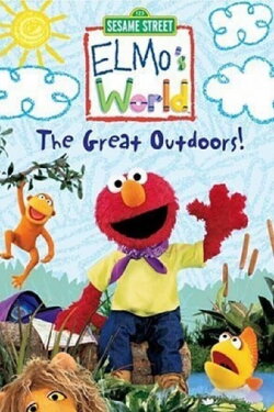 Sesame Street: Elmo's World: The Great Outdoors! (2003) Sesame Street: Elmo's World: The Great Outdoors! (2003)