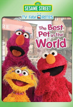 Sesame Street: The Best Pet in the World (2010) Sesame Street: The Best Pet in the World (2010)