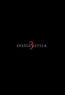 Sessiz İstila 3 (2022) Sessiz İstila 3 (2022)