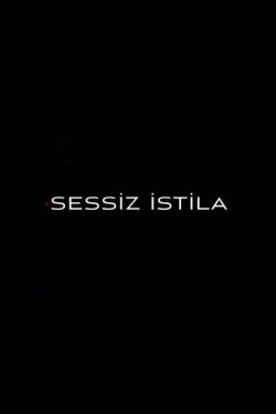 Sessiz İstila (2022) Sessiz İstila (2022)