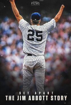 Set Apart: The Jim Abbott Story (2018) Set Apart: The Jim Abbott Story (2018)
