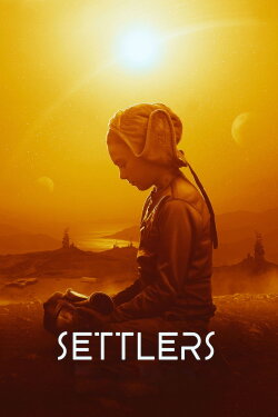Settlers (2021) Settlers (2021)