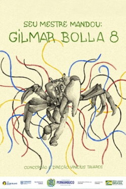 Seu Mestre Mandou Gilmar Bolla 8 (2022) Seu Mestre Mandou Gilmar Bolla 8 (2022)