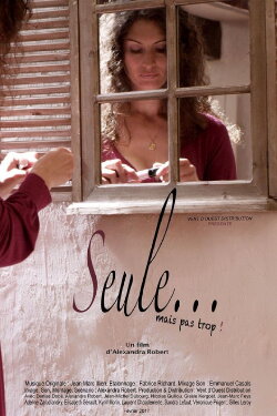 Seule... mais pas trop ! (2017) Seule... mais pas trop ! (2017)