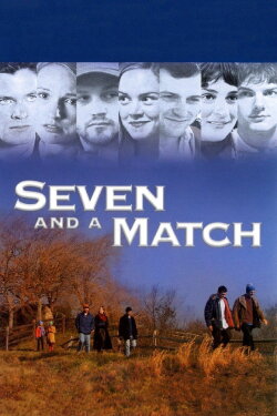 Seven and a Match (2001) Seven and a Match (2001)