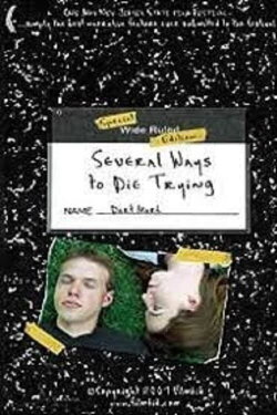 Several Ways to Die Trying (2005) Several Ways to Die Trying (2005)