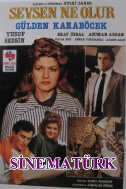 Sevsen Ne Olurdu (1987) Sevsen Ne Olurdu (1987)