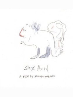 Sex Acid (2013) Sex Acid (2013)