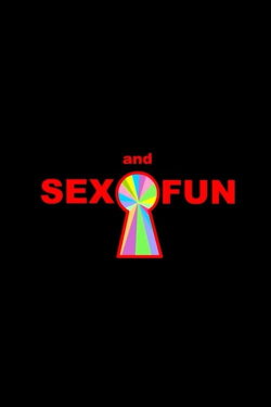 Sex and Fun (2012) Sex and Fun (2012)